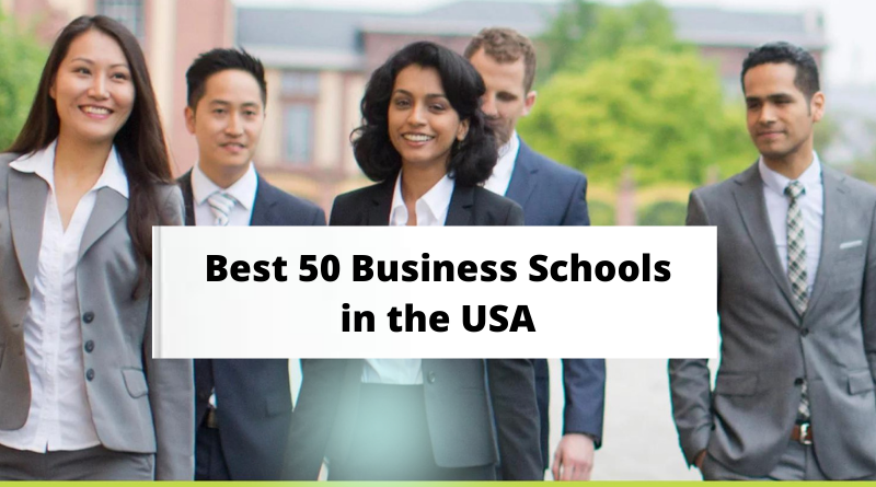 Best 50 Business Schools in the USA